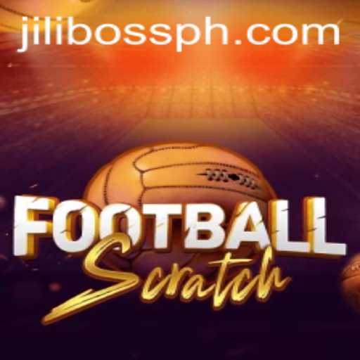 Discover FootballScratch: Dive into the Exciting New Game with Jili Boss
